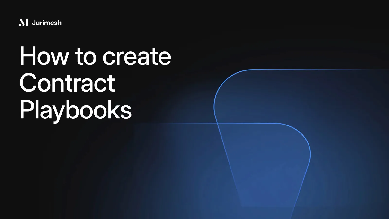 How to Create Contract Playbooks