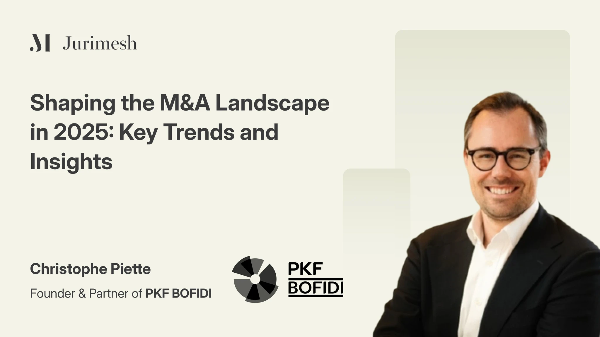 Shaping the M&A Landscape in 2025: Key Trends and Insights