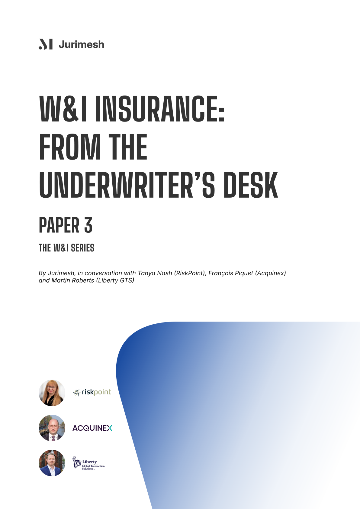 W&I Insurance: From the Underwriter's Desk